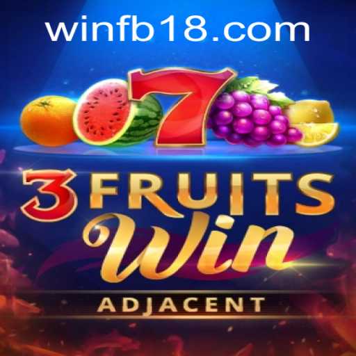 Exploring the Exciting World of 3FruitsWin: A Modern Gaming Marvel